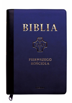 Biblia pierwszego Kościoła granatowa paginatory