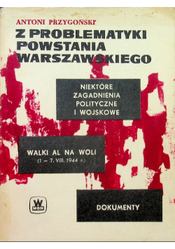 Z problematyki Powstania Warszawskiego