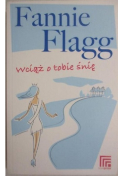 Wciąż o tobie śnię