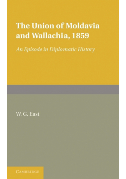 The Union of Moldavia and Wallachia, 1859