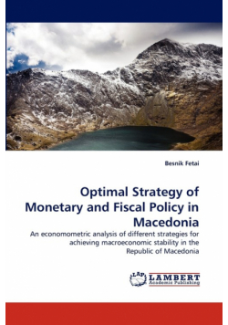 Optimal Strategy of Monetary and Fiscal Policy in Macedonia