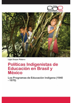 Políticas Indigenistas de Educación en Brasil y México