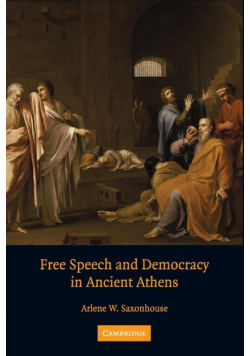 Free Speech and Democracy in Ancient Athens