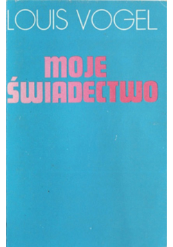 Moje świadectwo