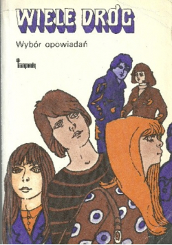 Wiele dróg Wybór opowiadań