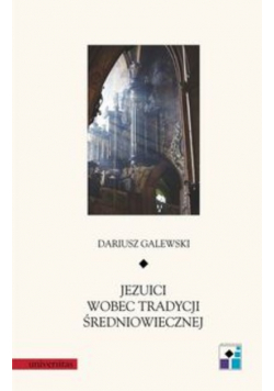 Jezuici wobec tradycji średniowiecznej
