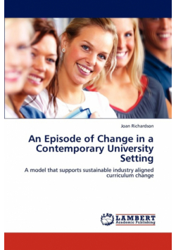 An Episode of Change in a Contemporary University Setting