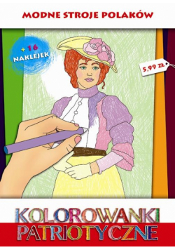 Kolorowanki Patriotyczne. Modne stroje Polaków