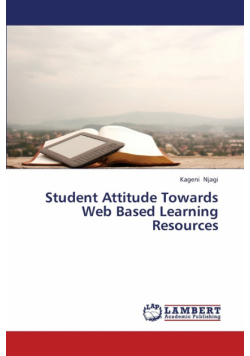Student Attitude Towards Web Based Learning Resources