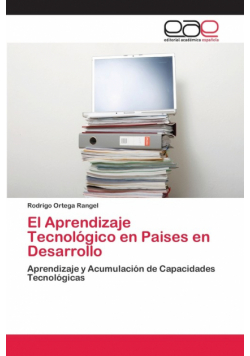 El Aprendizaje Tecnológico en Paises en Desarrollo