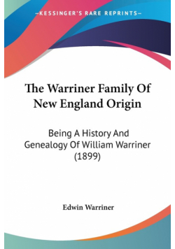 The Warriner Family Of New England Origin