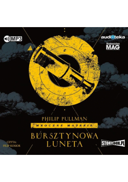 Mroczne materie T.3 Bursztynowa luneta audiobook