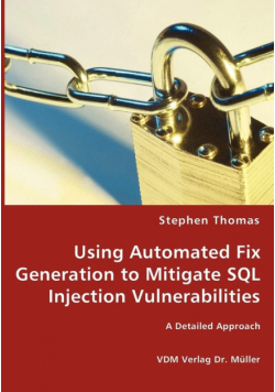 Using Automated Fix Generation to Mitigate SQL Injection Vulnerabilities