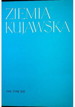 Ziemia Kujawska Tom XIII