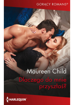 Dlaczego do mnie przyszłaś?