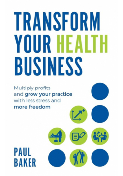 Transform your Health Business
