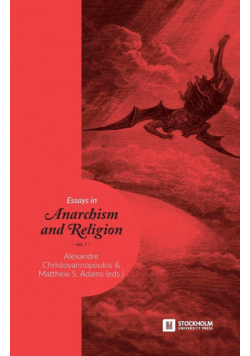 Essays in Anarchism and Religion