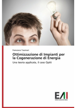 Ottimizzazione di Impianti per la Cogenerazione di Energia