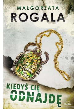 Kiedyś cię odnajdę