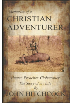 Memories of a Christian Adventurer
