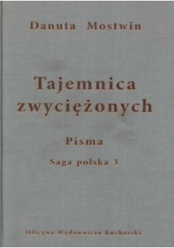 Tajemnica zwyciężonych Pisma Saga Polska 3
