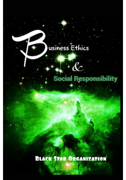 Business Ethics and Social Responsibility