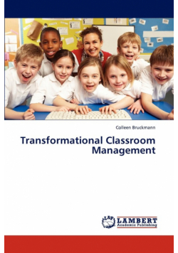 Transformational Classroom Management