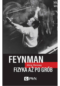 Feynman Fizyka aż po grób