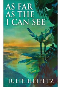 As Far As The I Can See