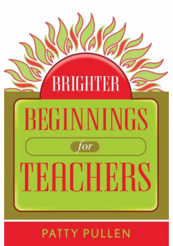 Brighter Beginnings for Teachers