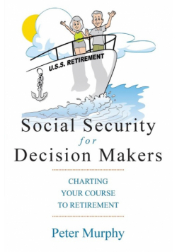 Social Security for Decision Makers