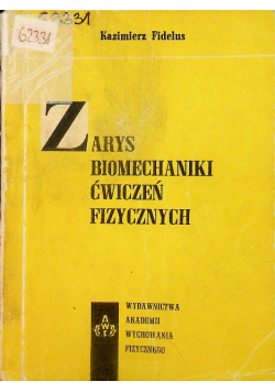 Zarys Biomechaniki Ćwiczeń Fizycznych