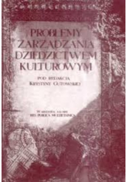 Problemy zarządzania dziedzictwem kulturowym
