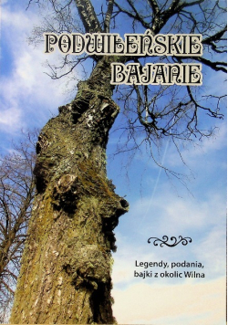 Podwileńskie bajanie