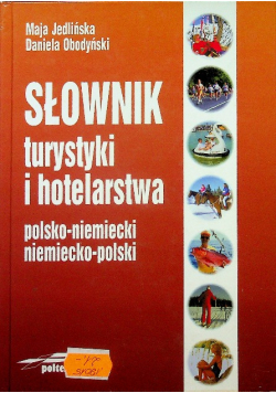 Słownik turystyki i hotelarstwa polsko-niemiecki niemiecko-polski