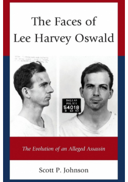 The Faces of Lee Harvey Oswald