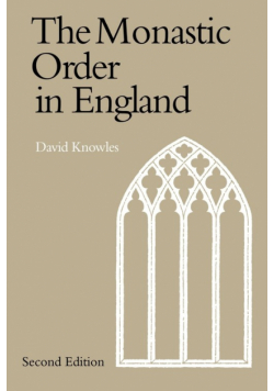 The Monastic Order in England