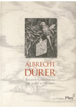 Albrecht Durer znaczenie i oddziaływanie jego grafiki w XVI wieku