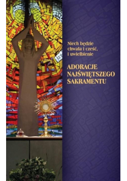 Adoracje Najświętszego Sakramentu
