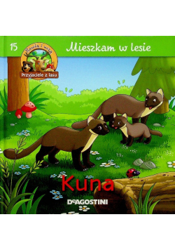 Mieszkam w Lesie Tom 15 Kuna