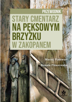 Stary cmentarz na Pęksowym Brzyzku w Zakopanem