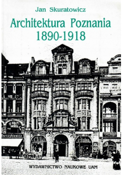 Architektura Poznania 1890 1918