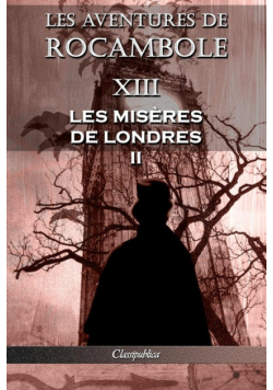 Les aventures de Rocambole XIII