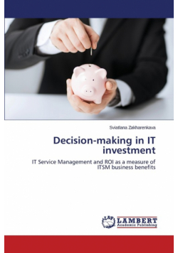 Decision-making in IT investment