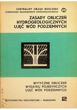 Zasady obliczeń hydrogeologicznych ujęć wód podziemnych