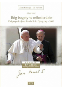 Złota Kolekcja JP II Album 3 Bóg bogaty.. DVD