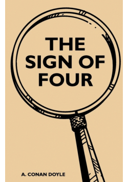 The Sign of the Four - The Sherlock Holmes Collector's Library