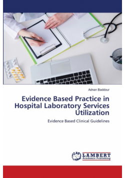 Evidence Based Practice in Hospital Laboratory Services Utilization