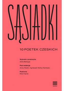 Sąsiadki 10 poetek czeskich