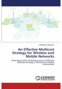 An Effective Multicast Strategy for Wireless and Mobile Networks